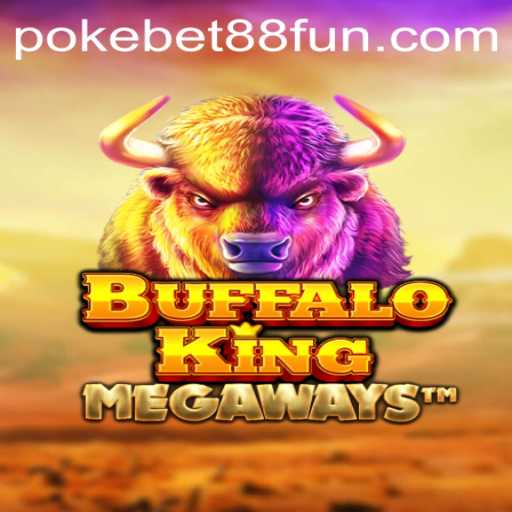 BuffaloKing: A Comprehensive Guide to the Popular Game with PokeBet88.COM