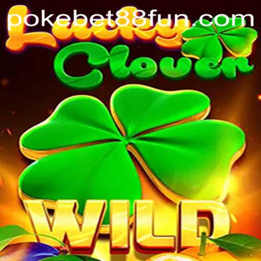 Discover the Exciting World of LuckyClover on PokeBet88.COM