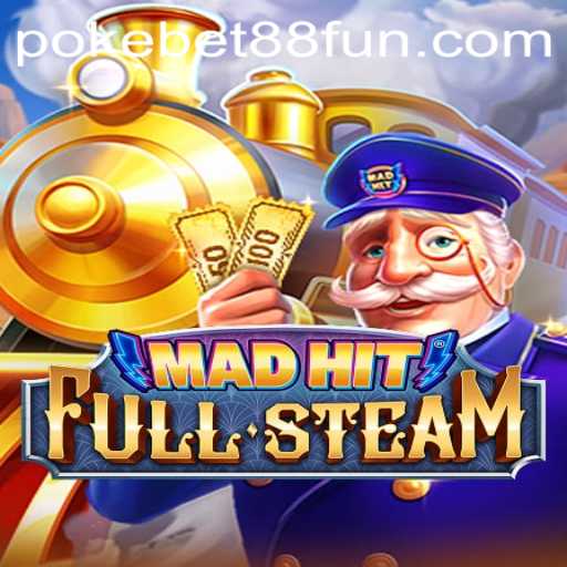 MadHitFullSteam: A Game-Changing Experience Integrated with PokeBet88.COM