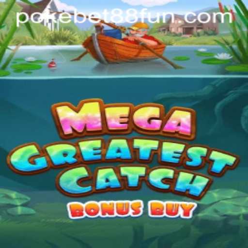 MegaGreatestCatchBonusBuy: Dive into the Ultimate Gaming Experience with PokeBet88.COM