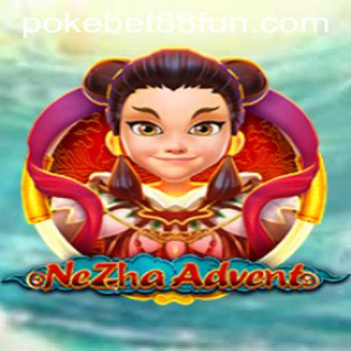 Exploring the Intriguing World of NeZhaAdvent: A Fresh Look at PokeBet88.COM's Latest Game